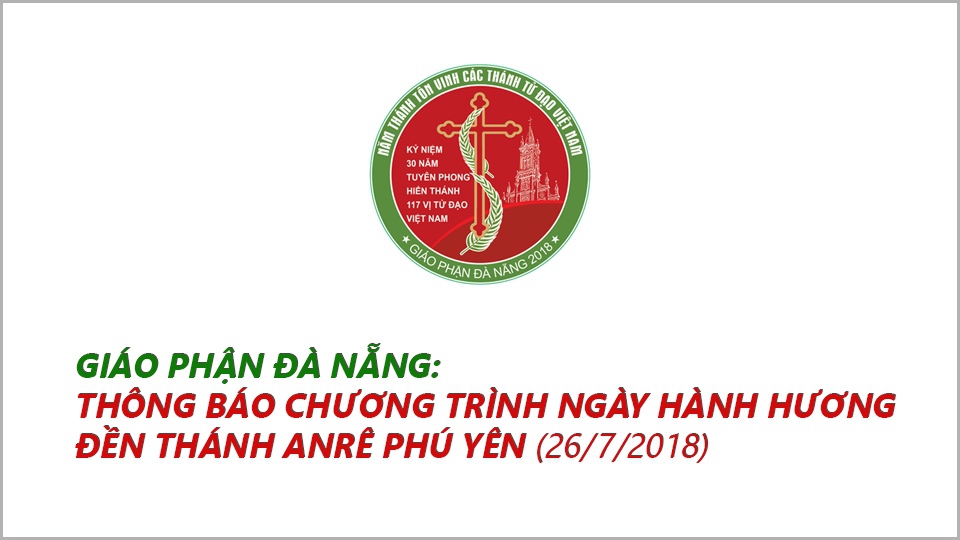 Thông báo chương trình hành hương Đền Thánh Anrê vào 26/7/2018