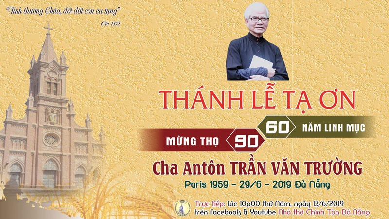 Trực Tiếp: Thánh Lễ Tạ Ơn Mừng 60 Năm Linh Mục Và Mừng Thọ 90 Năm Cha Antôn Trần Văn Trường