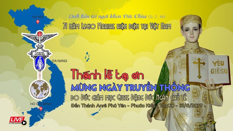 Trực tiếp : Mừng ngày truyền thống kỷ niệm 71 năm Legio Mariae hiện diện tại Việt Nam