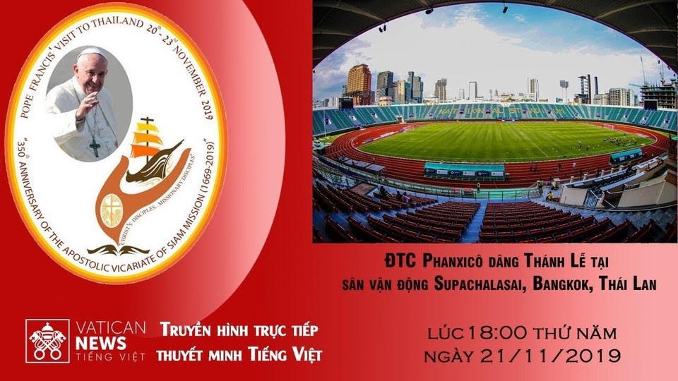 Trực tiếp: ĐỨC THÁNH CHA PHANXICÔ DÂNG THÁNH LỄ TẠI SÂN VẬN ĐỘNG SUPACHALASAI, BANGKOK, THÁI LAN