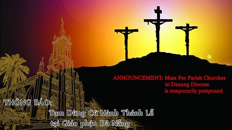 Announcement: Mass For Parish Churches in Danang Diocese is temporarily postponed