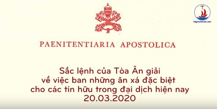Sắc lệnh ban những ân xá đặc biệt cho các tín hữu trong đại dịch hiện nay, 20.03.2020