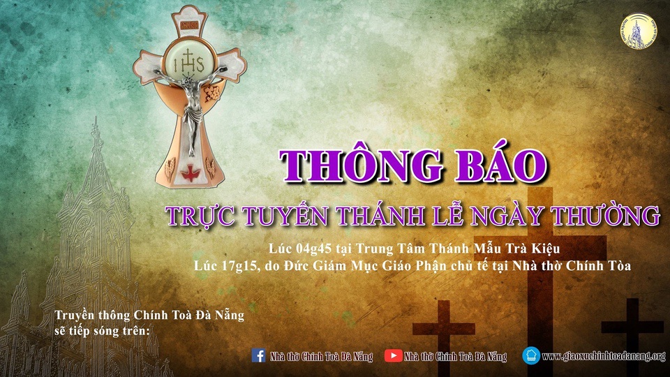 Thông Báo: Tiếp Sóng Trực Tuyến Thánh Lễ Ngày Thường