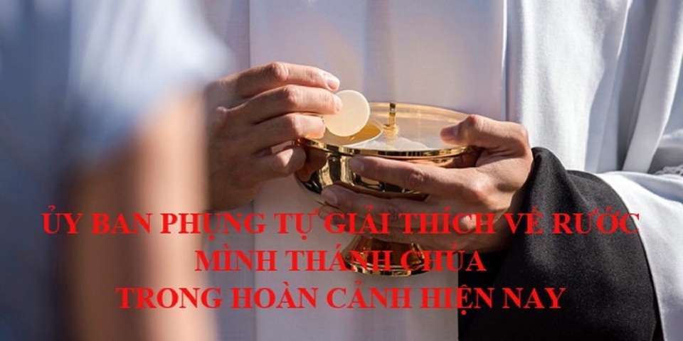 Ủy ban Phụng Tự giải thích về rước Mình Thánh Chúa trong hoàn cảnh hiện nay