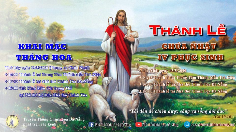 Lịch Trực Tuyến Thánh Lễ Chúa Nhật Tuần IV Phục Sinh 03/5/2020.