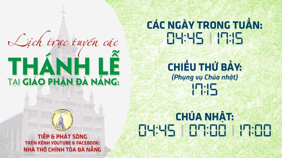 Lịch Trực Tuyến Các Thánh Lễ Tuần XX Thường Niên (17-22/08/2020) Tại Giáo Phận Đà Nẵng