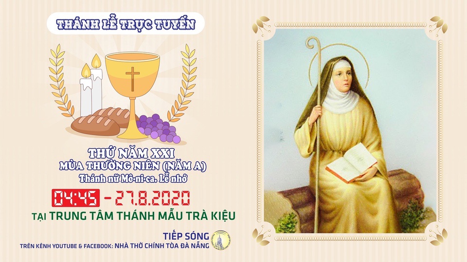 Thánh nữ Monica- “làm những việc bình thường cách phi thường”