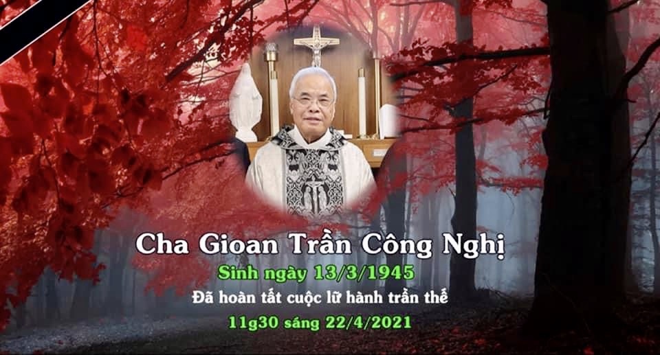 Đại tang của VietCatholic: Cha Giám đốc Gioan Trần Công Nghị đã hoàn tất cuộc lữ hành trần thế