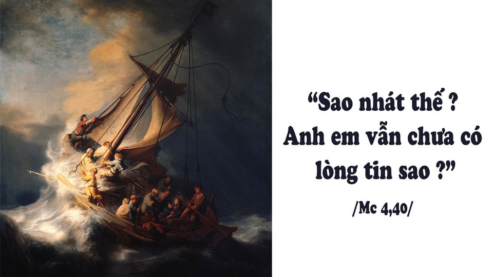 20/06/21 Chúa Nhật tuần 12 TN B: Bạn đã đánh thức Chúa chưa ?