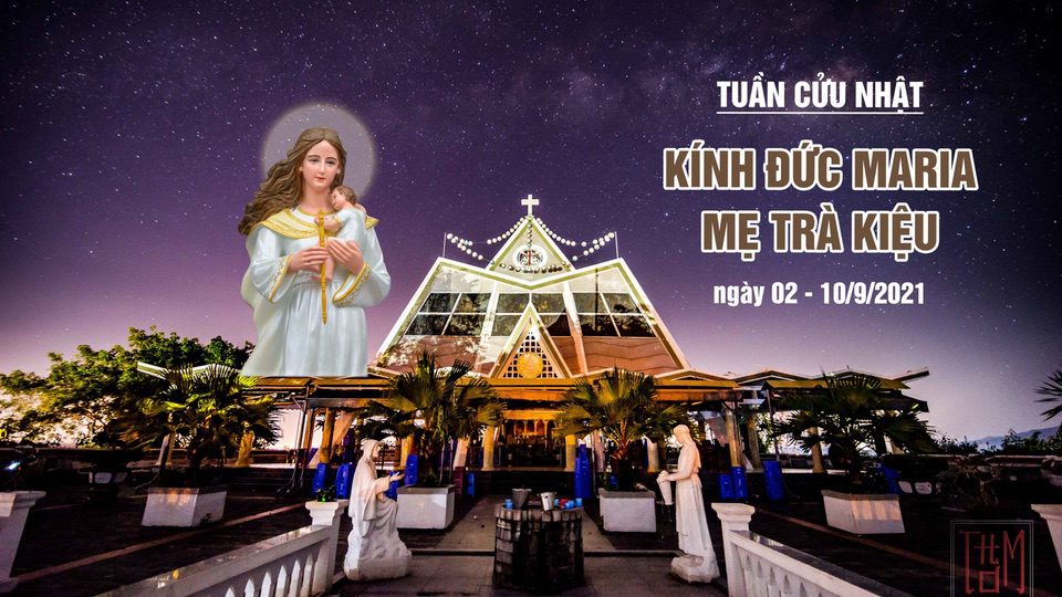 Tuần Cửu Nhật kính Đức Maria – Mẹ Trà Kiệu
