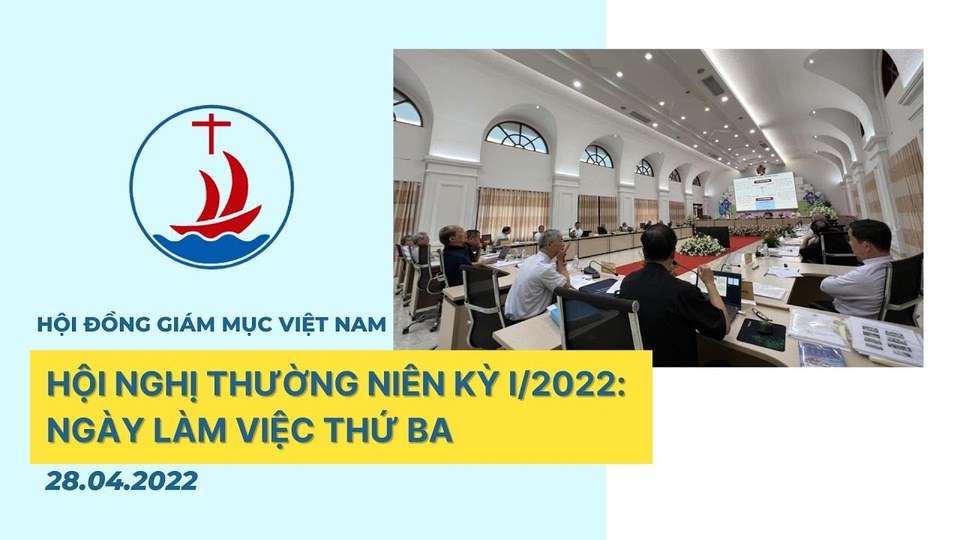 Hội nghị thường niên kỳ I/2022: Ngày làm việc thứ ba